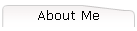 About Me