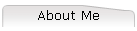 About Me